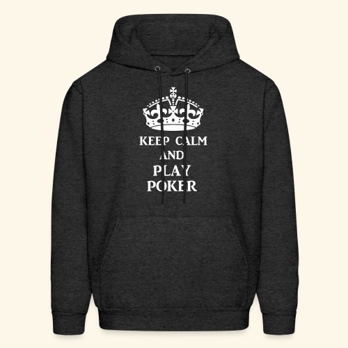 keep calm play poker wht - Men's Hoodie