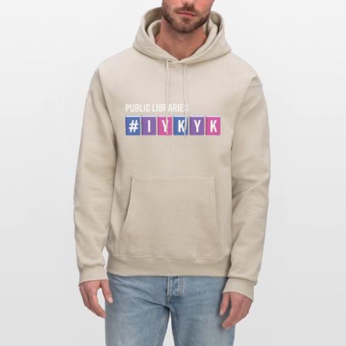 PLA #IYKYK - Men's Hoodie