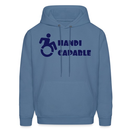 I am handicable with my wheelchair - Men's Hoodie