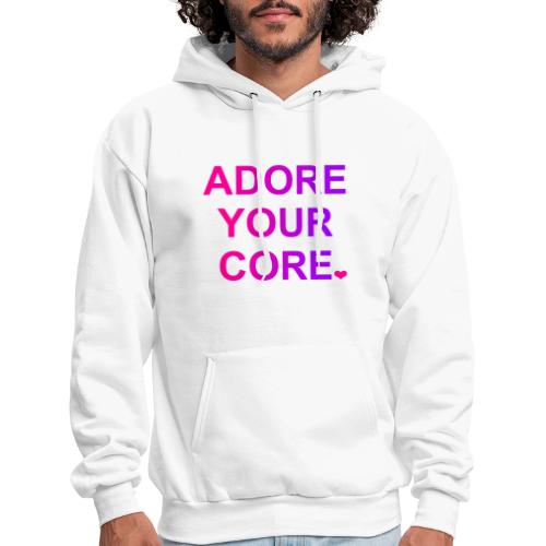 ADORE YOUR CORE - Men's Hoodie