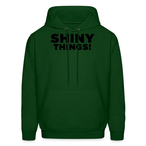 Shiny Things. Funny ADHD Quote - Men's Hoodie