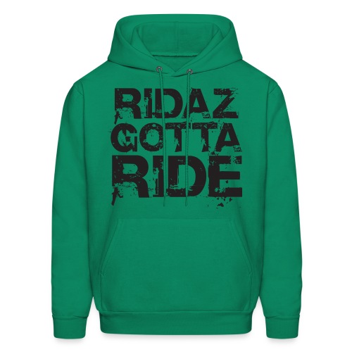 Ridaz Gotta Ride - Men's Hoodie