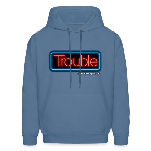 Trouble - Men's Hoodie