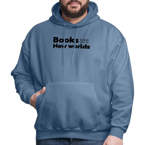 Books Take You to New Worlds (black) - Men's Hoodie