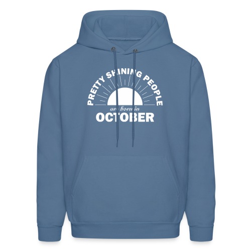 Pretty Shining People Are Born In October - Men's Hoodie