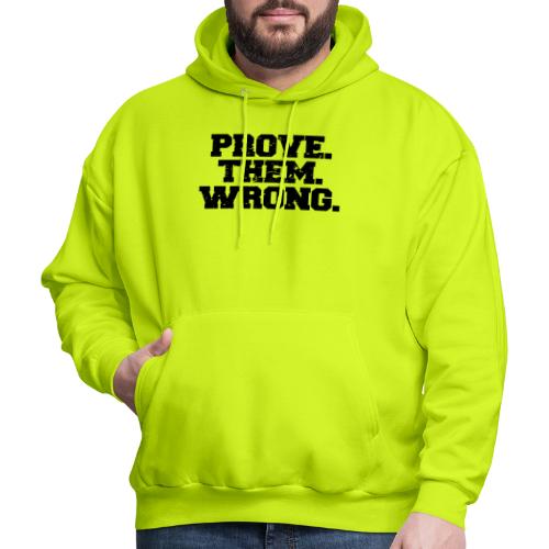 Prove Them Wrong sport gym athlete - Men's Hoodie