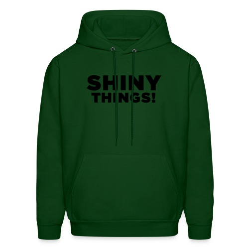 Shiny Things. Funny ADHD Quote - Men's Hoodie