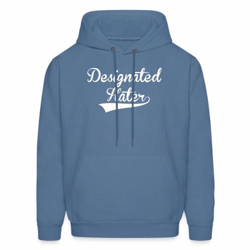 Designated Hater - Men's Hoodie