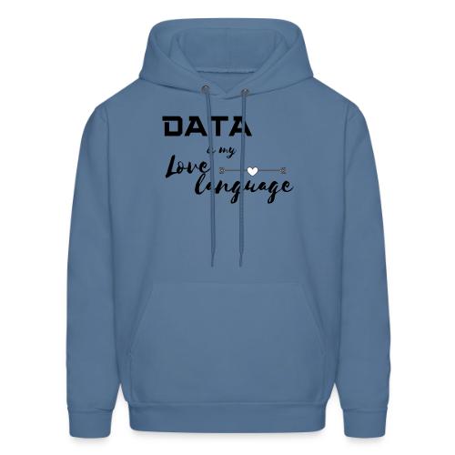 Data is My Love Language (light) - Men's Hoodie