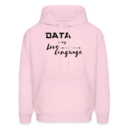 Data is My Love Language (light) - Men's Hoodie