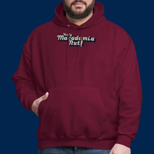 Holy Macadamia Nut! Fun Catch Phrase Design #2 - Men's Hoodie