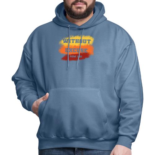 Without Excuse - Romans 1:20 - Men's Hoodie