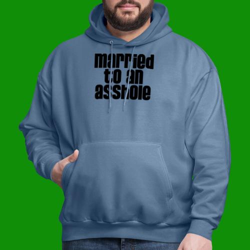 Married to an A&s*ole - Men's Hoodie