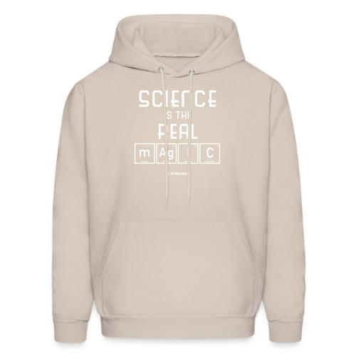 Science Is the Real Magic - Men's Hoodie