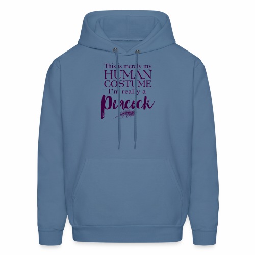 I'm really a Peacock... - Men's Hoodie
