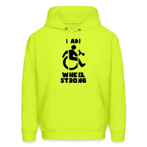 I'm wheel strong. For strong wheelchair users * - Men's Hoodie