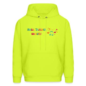 Music Teacher on Duty Back To School - Men's Hoodie - safety green - Front - Elias (183cm)