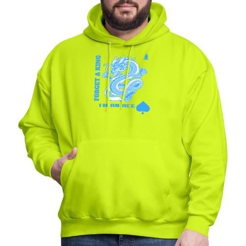 Forget A King I'm An Ace - Men's Hoodie