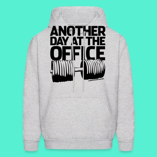 Another Day at the Office - Gym Motivation - Men's Hoodie