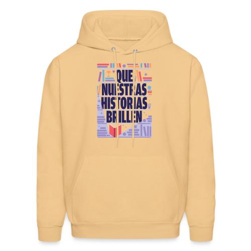 Let Our Stories Shine (Spanish) - Men's Hoodie