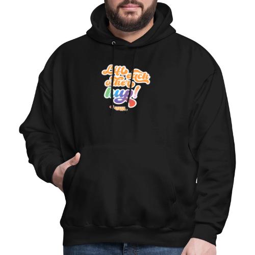 Lift each other hup! - Men's Hoodie