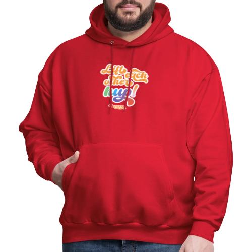 Lift each other hup! - Men's Hoodie