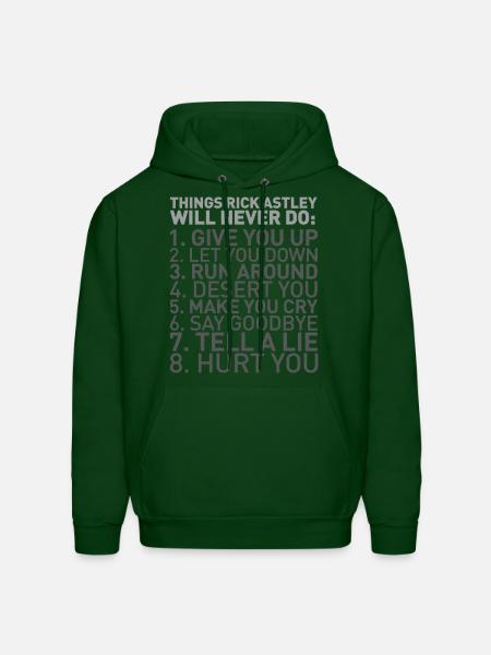 Things Rick Astley Will Never Do - Men's Hoodie - forest green