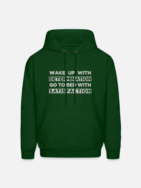 Motivational quote - Men's Hoodie - forest green