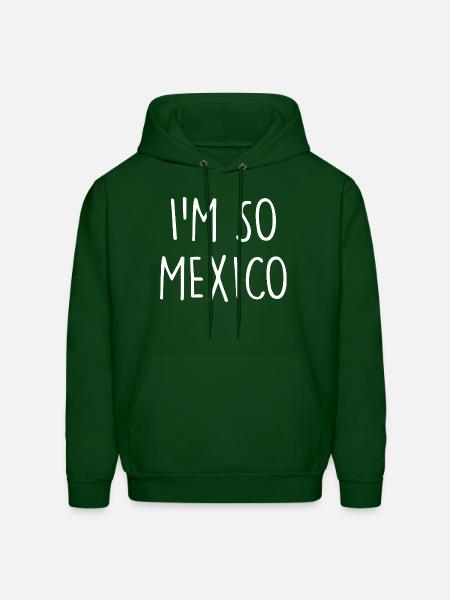 I'm so Mexico - Men's Hoodie - forest green