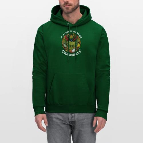 I'm A Mindful Wanderer (white text for dark items) - Men's Hoodie