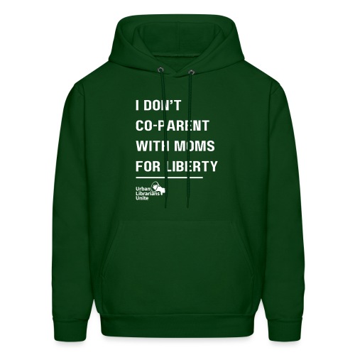 I Don't Co Parent with Mom's For Liberty - light - Men's Hoodie