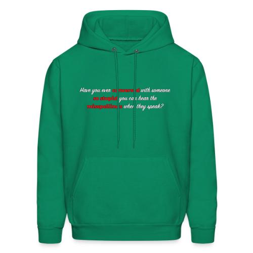 Speaking With Stupid - Men's Hoodie