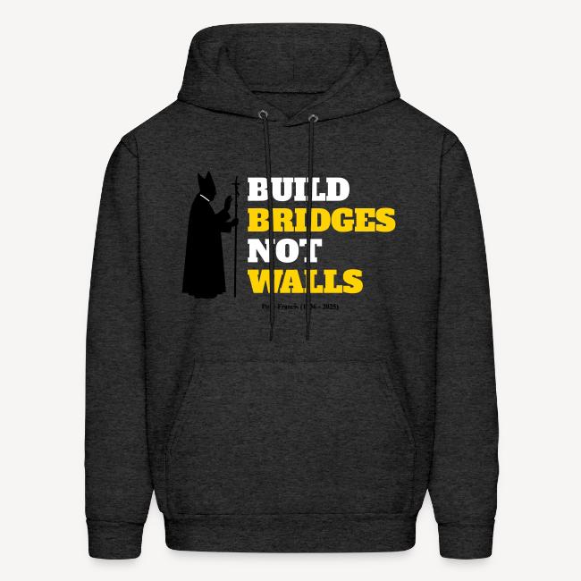 Build bridges not walls