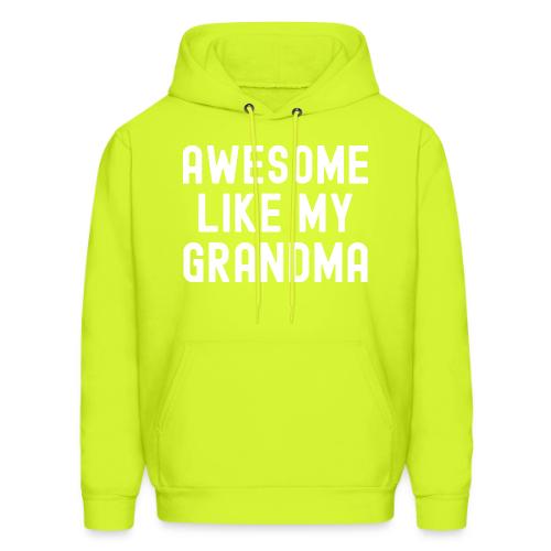 AWESOME LIKE MY GRANDMA - Men's Hoodie