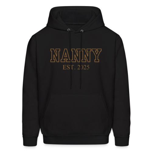 Nanny Est. 2025 (Brown Font) - Men's Hoodie