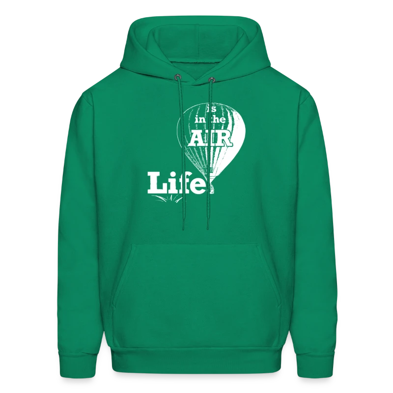 Life Is In the Air - Men's Hoodie