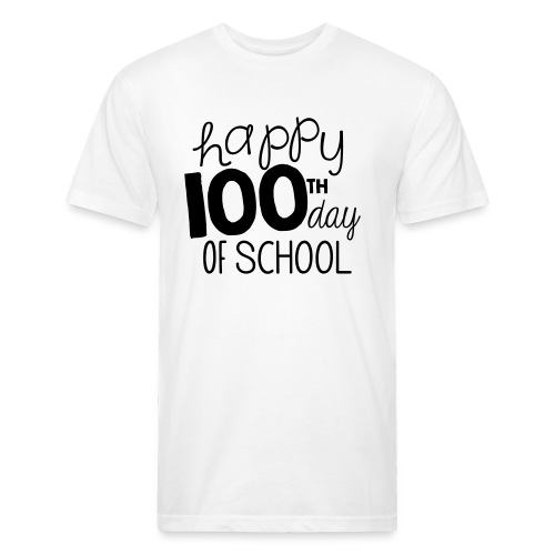 Happy 100th Day of School Chalk Teacher T-Shirt - Fitted Cotton/Poly T-Shirt by Next Level