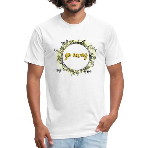T-Shirt For Introverts - Go Away - Floral Wreth - Fitted Cotton/Poly T-Shirt by Next Level