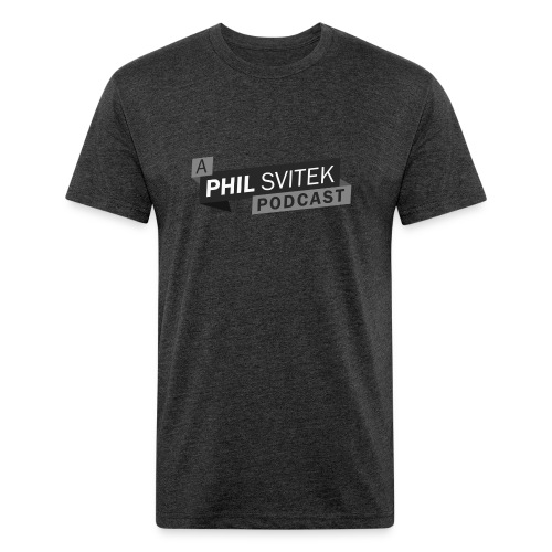 A Phil Svitek Podcast Logo ONLY Design - Fitted Cotton/Poly T-Shirt by Next Level