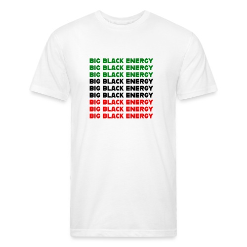 Big Black Energy Stack - Fitted Cotton/Poly T-Shirt by Next Level