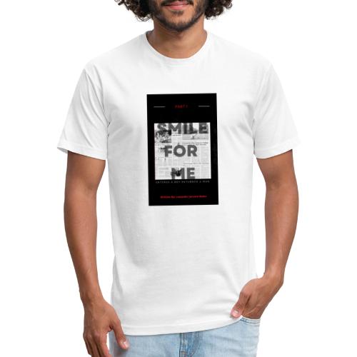 SMILE FOR ME - Fitted Cotton/Poly T-Shirt by Next Level