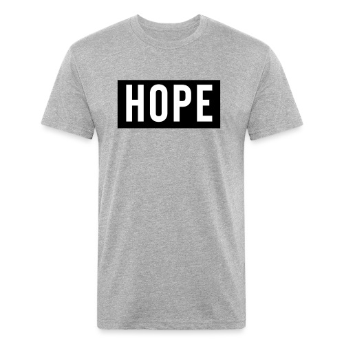HOPE - Fitted Cotton/Poly T-Shirt by Next Level