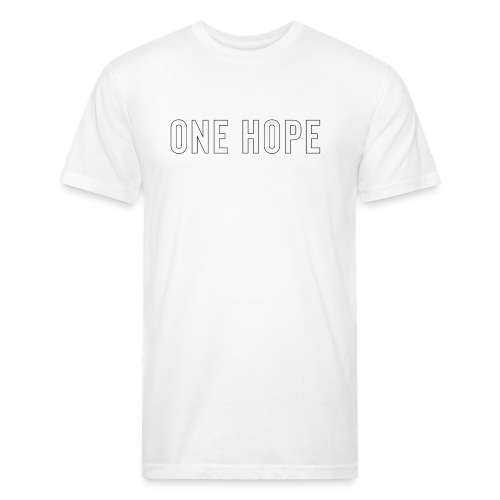 ONE HOPE - Fitted Cotton/Poly T-Shirt by Next Level