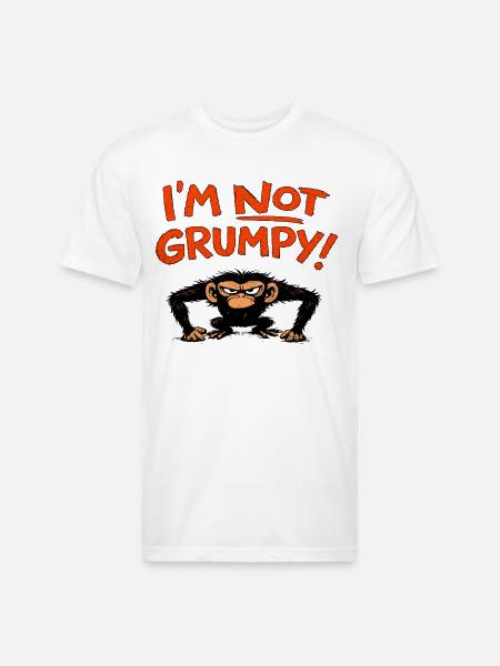 I'm Not Grumpy Monkey - Unisex Poly/Cotton T-Shirt - white