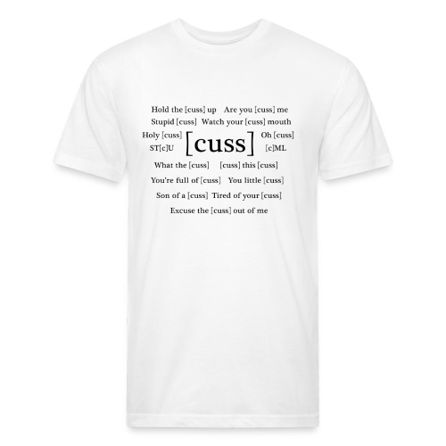 Common [cuss] Phrases Black - Men’s Fitted Poly/Cotton T-Shirt
