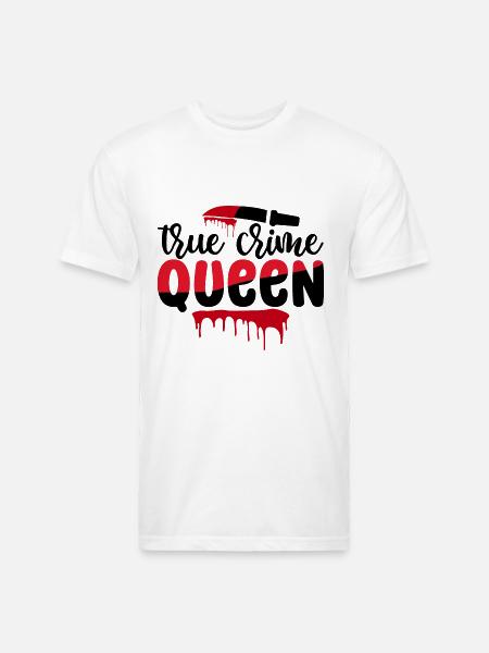 True Crime Queen - Unisex Poly/Cotton T-Shirt - white