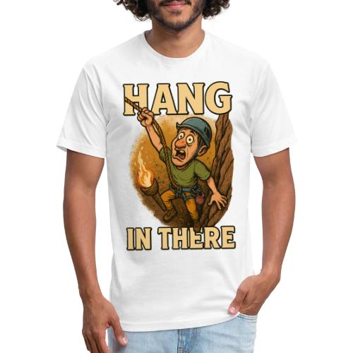 Hang In There Climbing Adventure Shirt - Men’s Fitted Poly/Cotton T-Shirt