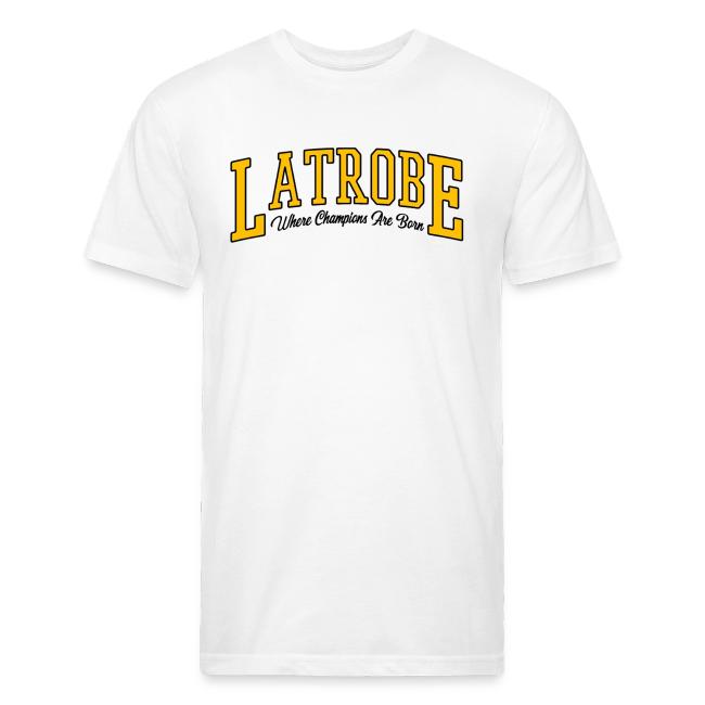 Latrobe - Where Champions Are Born