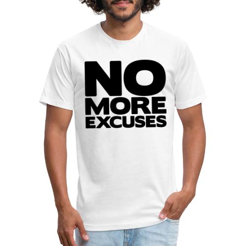 No More Excuses - Men’s Fitted Poly/Cotton T-Shirt
