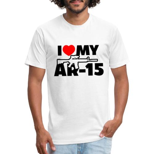 I LOVE MY AR-15 - Fitted Cotton/Poly T-Shirt by Next Level
